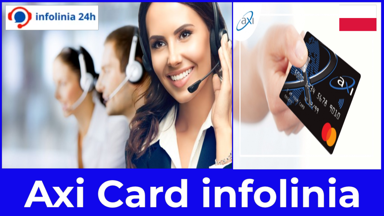 Axi Card infolinia – wszystko czego nie powie ci oficjalna strona!
