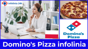 24h Godziny na Dobę Domino's Pizza infolinia pełny Poradnik