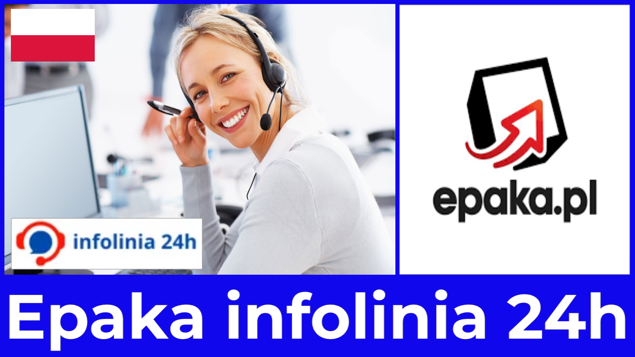 Epaka infolinia 24h sprawdź co możesz załatwić jednym telefonem