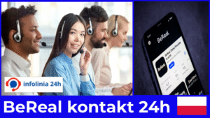 BeReal kontakt 24h jak uzyskać natychmiastową pomoc bez czekania