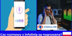 Czy rozmowy z infolinią są nagrywane? Prawda Cię zaskoczy!