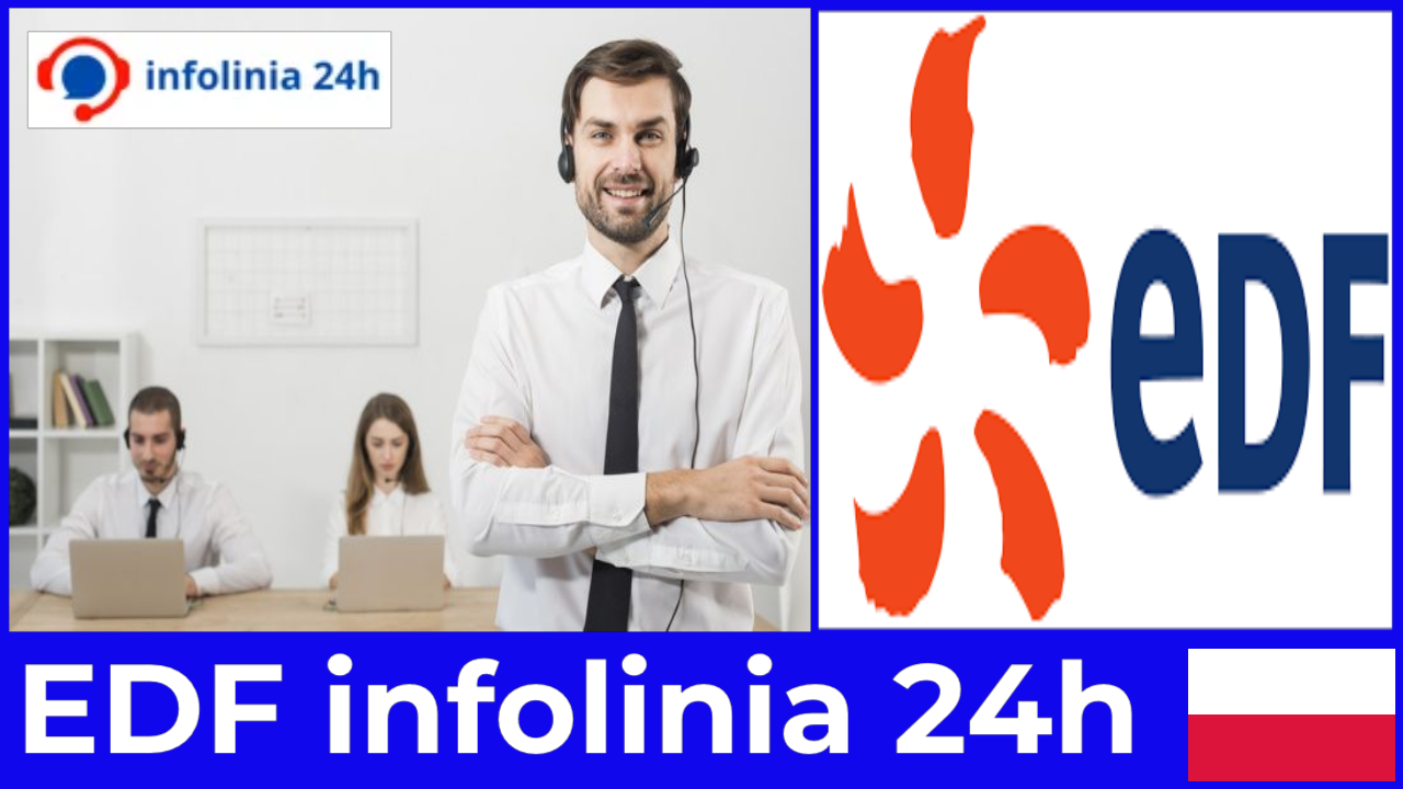 EDF infolinia 24h – jak rozwiązać problemy z prądem w kilka minut