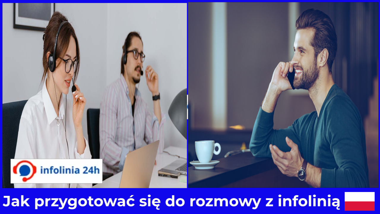 Jak przygotować się do rozmowy z infolinią proste triki
