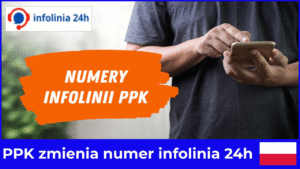 PPK zmienia numer infolinia 24h wszystko, co musisz wiedzieć w 3 minuty