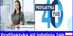 Profilaktyka 40 infolinia 24h bez czekania