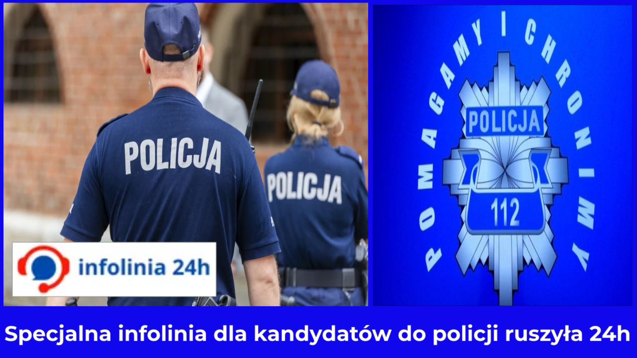 Specjalna infolinia dla kandydatów do policji ruszyła 24h